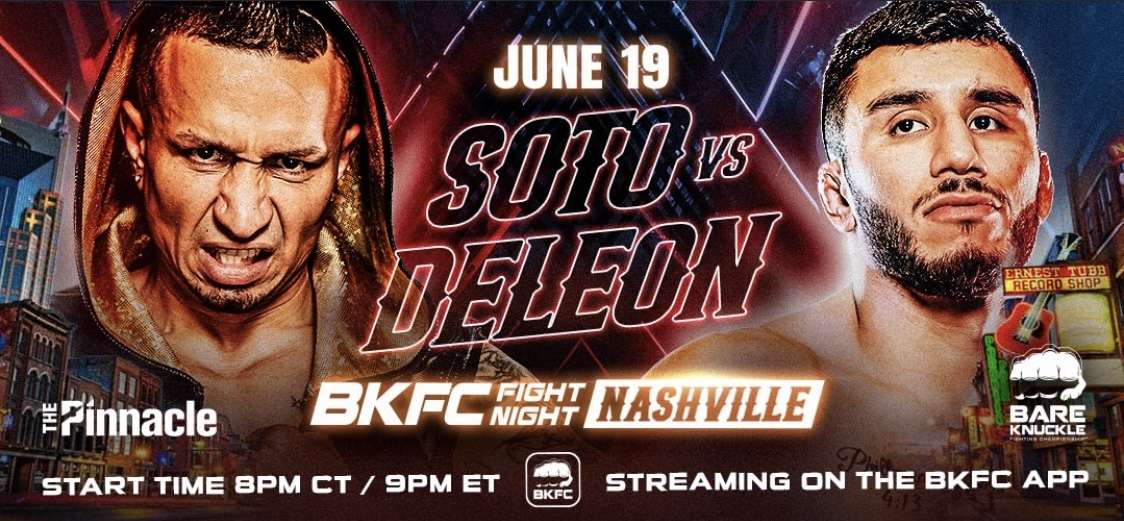 BKFC Fight Night Nashville Soto vs DeLeon fight card June 19 2026